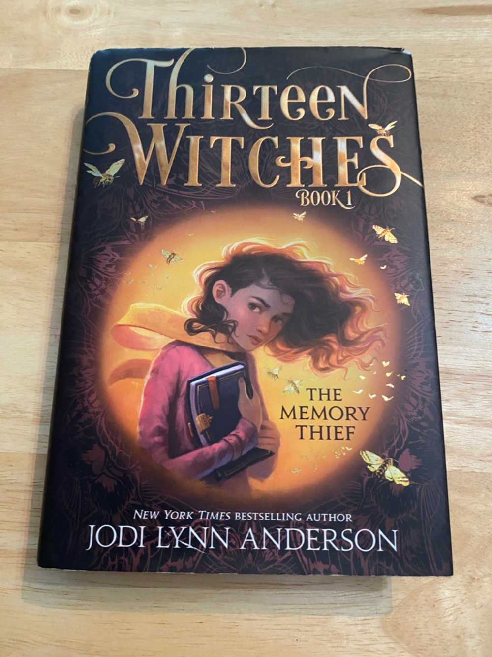 Thirteen Witches: The Memory Thief - Jodi Lynn Anderson Hardcover Book